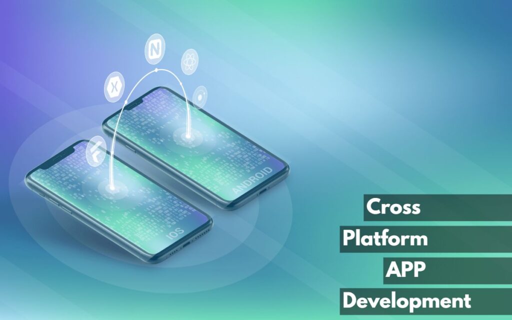 The Top Cross Platform App Development Frameworks In 2023